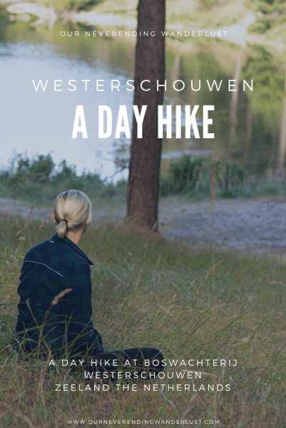 Our neverending Wanderlust day hike Westerschouwen